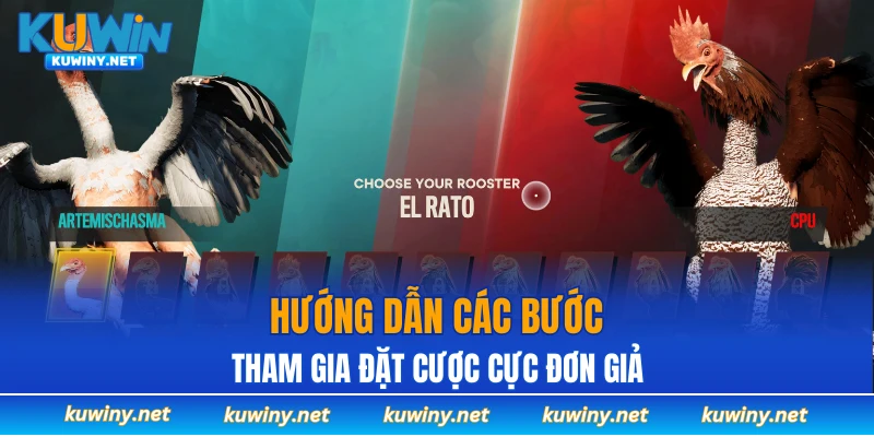 Hướng dẫn các bước tham gia đặt cược đá gà kuwin