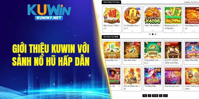 Giới thiệu KUWIN với sảnh nổ hũ hấp dẫn