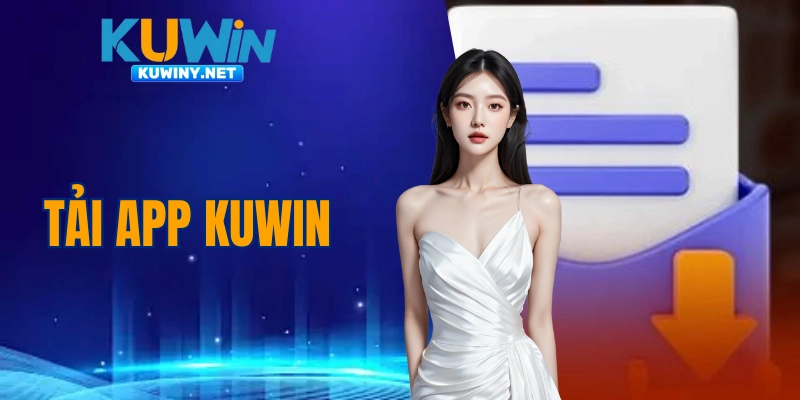 tải app KUWIN